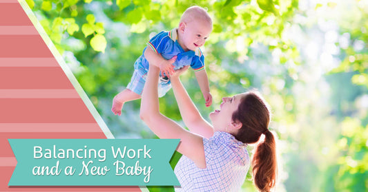 Balancing Work and a New Baby